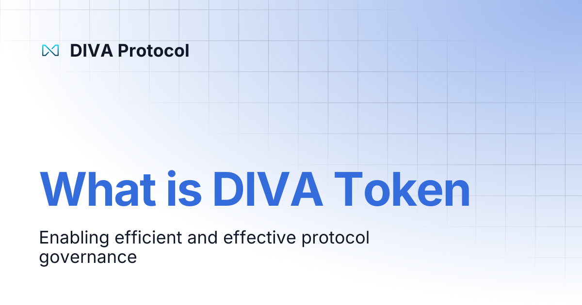 What is DIVA Token | DIVA Protocol