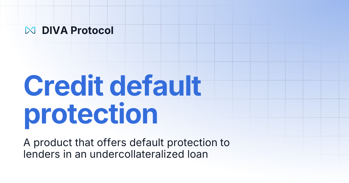 Credit default protection | DIVA Protocol